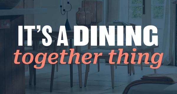 Its a dining together thing