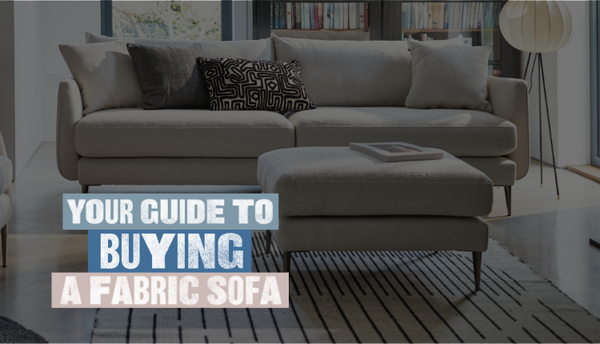 Fabric Sofa Buying Guide