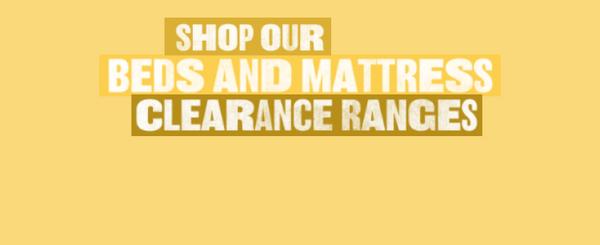Beds and Mattress Clearance Ranges
